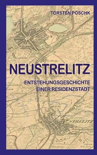 Neustrelitz: Entstehung einer Residenzstadt cover