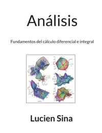 Análisis: Fundamentos del cálculo diferencial e integral cover