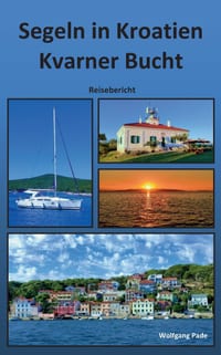 Segeln in Kroatien Kvarner Bucht cover