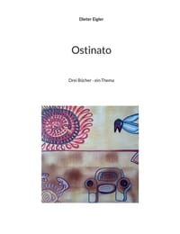 Ostinato: Drei Bücher - ein Thema cover