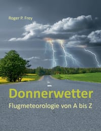 Donnerwetter: Flugmeteorologie von A bis Z cover