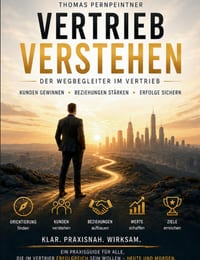 Vertrieb verstehen: Dein Wegbegleiter im Vertrieb cover