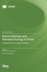 Nanomaterials and Nanotechnology in Food: Applicability, Functionality, and Safety cover