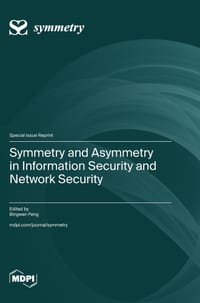 Symmetry and Asymmetry in Information Security and Network Security cover