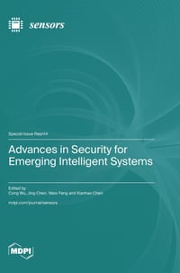 Advances in Security for Emerging Intelligent Systems cover