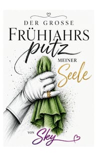 Der große Frühjahrsputz meiner Seele cover