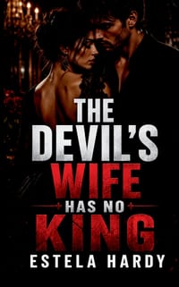 The Devil's Wife Has No King cover