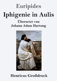 Iphigenie in Aulis (Großdruck) cover