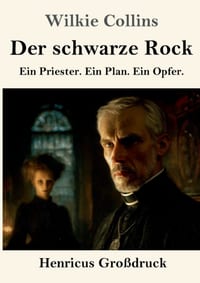 Der schwarze Rock (Großdruck): Ein Priester. Ein Plan. Ein Opfer. cover