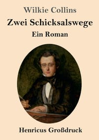 Zwei Schicksalswege (Großdruck): Ein Roman cover