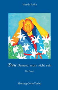Diese Demenz muss nicht sein: Ein Essay cover