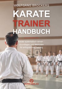 Karate Trainerhandbuch: Karate systematisch lehren - Grundlagen und Methoden für erfolgreiches Training cover