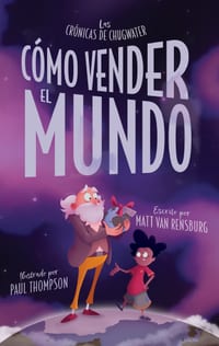 Cómo vender el mundo: La historia del corazón de piedra de Greyson Grim cover