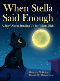 When Stella Said Enough - A Story About Standing Up For What's Right cover