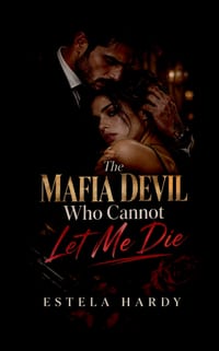 The Mafia Devil Who Cannot Let Me Die cover