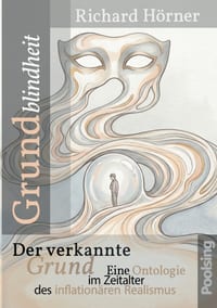 Grundblindheit: Leben im Zeitalter des inflationären Realismus cover