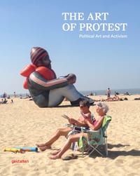 The Art of Protest: Political Art and Activism cover