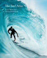 The Surf Atlas: Iconic Waves and Surfing Hinterlands Around the World cover