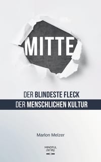 Mitte: Der blindeste Fleck der menschlichen Kultur cover