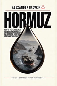 Hormuz: Points d'étranglement de l'économie mondiale, du commerce maritime et de la géopolitique cover