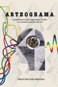 Arteograma: Un instrumento para diagnosticar el pulso y la densidad simbólica del arte cover