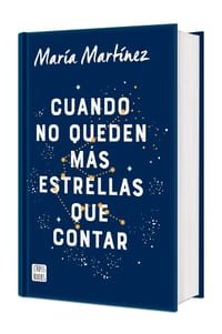 Cuando No Queden Más Estrellas Que Contar. Edición Tapa Dura / When There Are No More Stars to Count cover