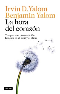 La Hora del Corazón: Terapia, Una Conversación Honesta En El Aquí Y El Ahora / Hour of the Heart cover