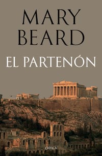 El Partenón: Historia Y Significado del Templo de Atenea / The Parthenon cover