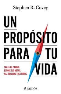 Un Propósito Para Tu Vida: Traza Tu Camino, Escoge Tus Metas, Haz Realidad Tus Sueños / A Mission Statement for Your Life cover