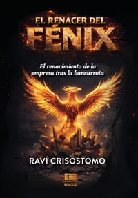 El renacer del Fénix: El renacimiento de la empresa tras la bancarrota cover