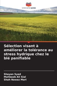 Sélection visant à améliorer la tolérance au stress hydrique chez le blé panifiable cover