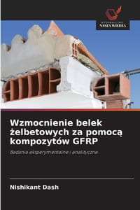 Wzmocnienie belek żelbetowych za pomocą kompozytów GFRP cover