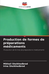 Production de formes de préparations médicaments cover