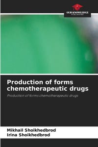 Production of forms chemotherapeutic drugs cover