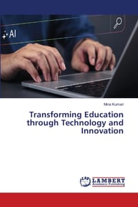Transforming Education through Technology and Innovation cover