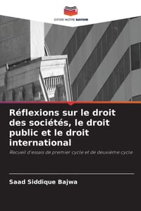 Réflexions sur le droit des sociétés, le droit public et le droit international cover