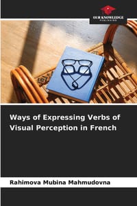 Ways of Expressing Verbs of Visual Perception in French cover
