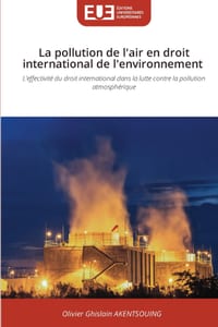 La pollution de l'air en droit international de l'environnement cover