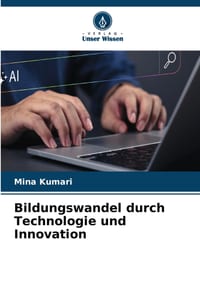 Bildungswandel durch Technologie und Innovation cover