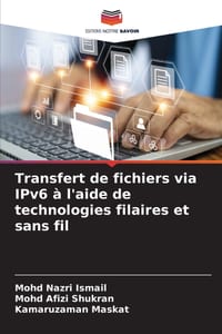 Transfert de fichiers via IPv6 à l'aide de technologies filaires et sans fil cover