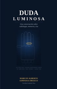Duda Luminosa: Una conversación sobre radiología, memoria y luz cover