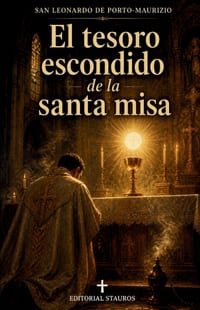 El tesoro escondido de la Santa Misa cover