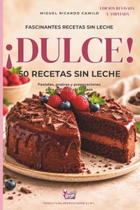 ¡Dulce!: 50 recetas sin leche cover
