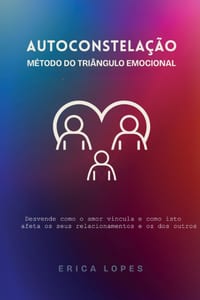 AUTOCONSTELAÇÃO - Método do Triângulo Emocional cover