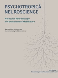 Psychotropica Neuroscience: Molecular neurobiology of consciousness modulation cover