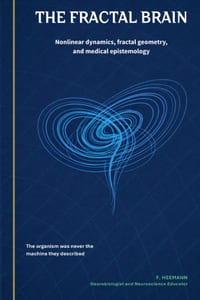 The Fractal Brain: Nonlinear dynamics, fractal geometry, and medical epistemology cover