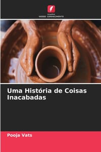 Uma História de Coisas Inacabadas cover