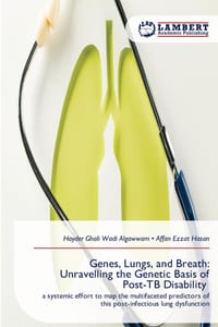 Genes, Lungs, and Breath: Unravelling the Genetic Basis of Post-TB Disability cover