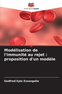 Modélisation de l'immunité au rejet: proposition d'un modèle cover