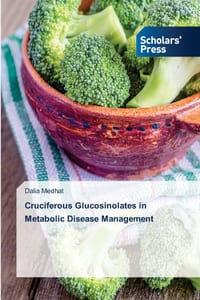 Cruciferous Glucosinolates in Metabolic Disease Management cover